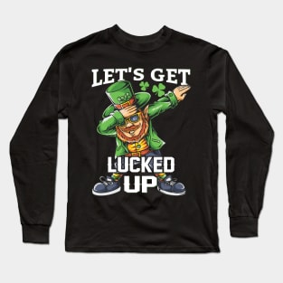 St. Patrick`s Day Lucked Up Long Sleeve T-Shirt